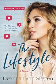 Deanna Lynn Sletten: The Lifestyle