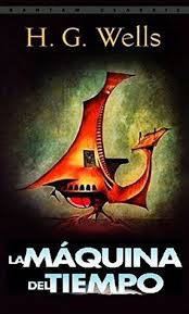 La Maquina Del Tiempo De Hg Wells La Traduccion Espanola By Hg Wells The Time Machine Fiction Books Sci Fi Books