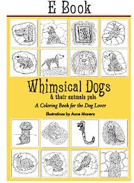 Download Whimsical Dogs Their Animal Pals Coloring Book By Anne Manera
