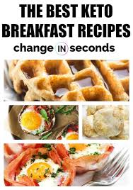 The Best Keto Breakfast Recipes Access The Best List Of Keto Meals For Breakfast So You Can Stick To Your Keto D Best Keto Breakfast Recipes Breakfast Recipes