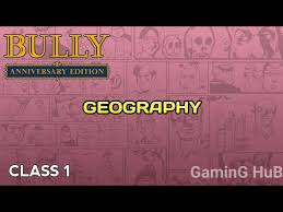 Check spelling or type a new query. Bully Anniversary Edition Geography 1 Ø¯ÛŒØ¯Ø¦Ùˆ Dideo