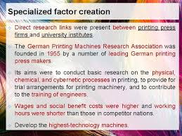 The machine applies pressure to an inked surface resting on the medium, thereby transferring an image. The Competitive Advantage Of Nations Michael E Porter