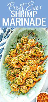 Best Ever Shrimp Marinade The Girl On Bloor Shrimp Marinade Baked Shrimp Recipes Healthy Shrimp Recipes Healthy