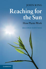Maybe you would like to learn more about one of these? Reaching Sun How Plants Work 2nd Edition Plant Science Cambridge University Press