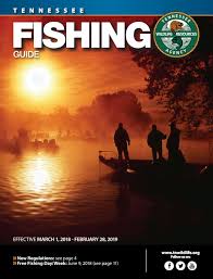 New tennessee hunting and fishing licenses now on sale from www.tn.gov all persons ages 13 and older must have a fishing license to fish in tennessee. Tn Fishing Guide 2018 2019 By Bingham Group Issuu