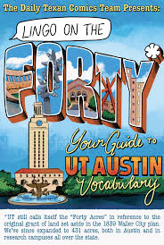 Lingo on the Forty: Your Guide to UT Austin Vocabulary – The Daily Texan