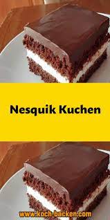 nesquik kuchen kuchen kuchen rezepte nesquik kuchen
