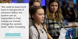 Greta Thunberg Leader Of A Worldwide Revolution For Climate Change Climate Change Quotes Climate Change Climates