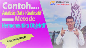 Mari kita pelajari lebih lanjut keduanya. Contoh Analisis Data Kualitatif Hermeneutika Objektif Cute766