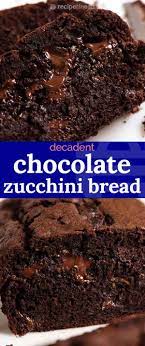 Chocolate Zucchini Bread Recipe Chocolate Zucchini Bread Chocolate Bread Chocolate Zucchini