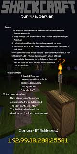 Standard survival is a minecraft survival server that tries to be as close to the vanilla experience as possible. 1 13 2 Shackcraft Minecraft Survival Server Pc Servers Servers Java Edition Minecraft Forum Minecraft Forum