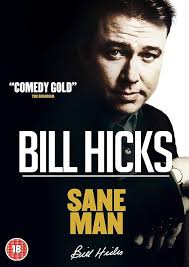 Bill Hicks: Sane Man [DVD] [2019]: Amazon.co.uk: Bill Hicks, Kevin Booth, David  Johndrow, Bill Hicks: DVD & Blu-ray