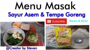 Steven Lim Di Instagram Menu Masakan Sederhana Cara Masak Sayur Asem Dan Tempe Goreng Lihat Video Youtubenya Sampai Habis Ya All Food Breakfast Menu