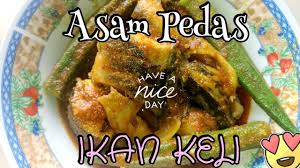 Asam Pedas Ikan Keli Bendi Youtube