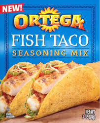 To use in fish tacos: Ortega Fish Taco Seasoning Mix By Ortega Fisher