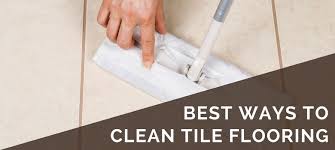 A Currentyear Updated Guide For How To Clean Tile Flooring Maintenance Grout Care Tips As Well A Cleaning Tile Floors Cleaning Ceramic Tiles Clean Tile
