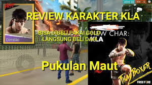 Kla was an esteemed martial artist, specializing in muay thai. Review Karakter Kla Karakter Petinju Muay Thai Free Fire Youtube