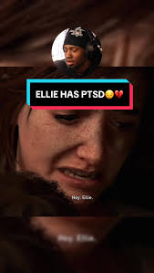 Ellie Trauma and PTSD from Joel in The Last of Us 2