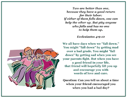 But it is you, a man my equal, my companion and my familiar friend; Bible Verses About Friendship For Elementary Kids