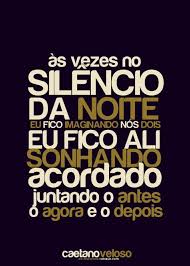 Caetano Veloso às Vezes No Silêncio Da Noite Musica Peninha Regravacao Caetano Veloso Inspirational Quotes Words Quotes