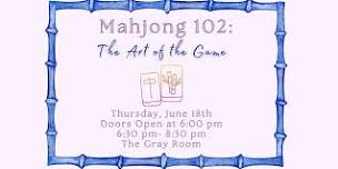 Mahjong 102: The Art of the Game