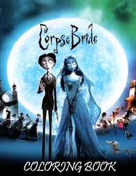 Coloring pages are suitable for beginning a exclusive edition of corpse bride coloring. Corpse Bride Coloring Book Benjamin Simmons 9781696523790