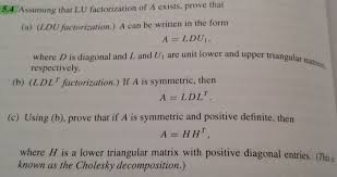 Integers is unique, we have a unique way of factoring a matrix into ldu form. Solved Thank You For Your Time And Your Work Chegg Com