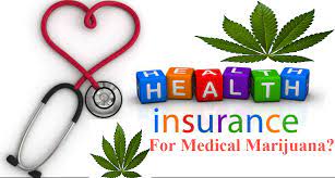 It doesn't, however, cover medical marijuana. Will Your Health Insurance Cover Medical Marijuana