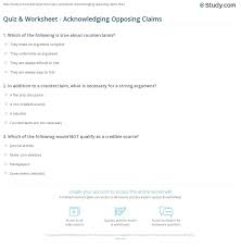 Quiz Worksheet Acknowledging Opposing Claims Study Com