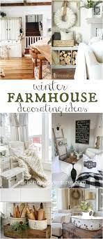 Winter Farmhouse Decorating Ideas Country House Decor Unique Home Decor Winter Home Decor