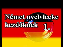 Free online language games and courses. Nemet Nyelvlecke Kezdoknek 1 Youtube