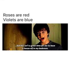 Roses Are Red Violets Are Blue Harry Potter Funny Elipry Roses Are Red Violets Are Blue Roses Are Red Funny Red Roses