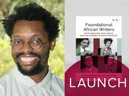 Foundational African Writers: Peter Abrahams, Noni Jabavu, Sibusiso  Nyembezi & Es'kia Mphahlele