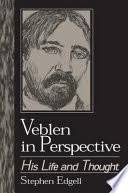 Thorstein Veblen: Victorian Firebrand
