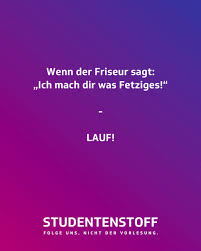 Studentenstoff Auf Twitter Lauf Forrest Lauf Studentenstoff Frisur Friseur Haare Fetzig Lauf Haareschneiden Aussehen Jodel Jodelapp Bestofjodel Jodeldeutschland Spruche Spruch Https T Co Qttns4onoa