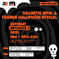 Magnetic Soul & Friends Halloween Special event in Central