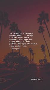 Quotes Ruangdetik Quotesindonesia Katakata Katacewek Katagalau Katahati Patahhati Cinta Bicarahati Isihati Galau Patah Hati Kutipan Remaja Inggris