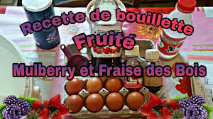 Peche A La Carpe Recette De Bouillette Maison Fruite Mulberry Et Fraise Des Bois Youtube