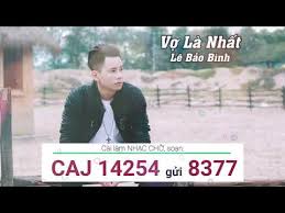 Lê bảo bình sinh năm 1990 ở hà nội được biết đến là một ca sĩ , nhạc sĩ không còn xa lạ gì với giới trẻ việt nam anh đang là cái tên gây sốt trong cộng đồng mạng với loạt ca khúc nói về gia đình, cha mẹ, những người tha hương xa nhà rất nhiều ý nghĩa. Nháº¡c Chá» Vá»£ La Nháº¥t Le Báº£o Binh Viettel Mobifone Vinaphone Trang Chia Sáº» Cac Thá»§ Thuáº­t Há»¯u Ich Nháº¥t Bem2 Vn