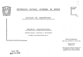 TESIS: CENTRO SOCIAL - CULTURAL Y ECOLOGICO EN PEDREGAL DE SANTO DOMINGO,  COYOACAN , MEXICO,D.F