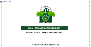 Maybe you would like to learn more about one of these? Perbadanan Taman Negeri Perak Jawatan Kosong