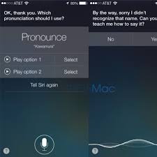 Maybe you would like to learn more about one of these? Ios 7 S Siri Can Learn How To Pronounce Names Macrumors