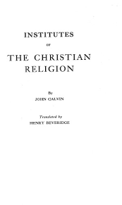 The Institutes of the Christian Religion | Online Library of Liberty