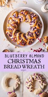 Get one of our christmas wreath bread recipe and prepare delicious and healthy treat for your family or friends. Blueberry And Almond Christmas Bread Wreath Recipe Recipe Bread Wreath Christmas Bread Bread Wreath Recipe