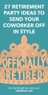 Navy & gold theme bold colors that represent dedication, service, and commitment to the cause. 27 Retirement Party Ideas To Send Your Coworker Off In Style Dodo Burd