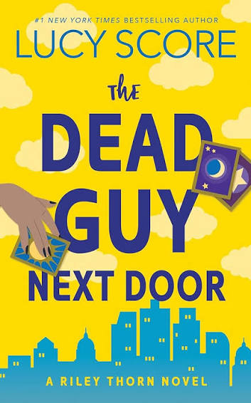 The Dead Guy Next Door: A Riley Thorn Novel - Kindle edition by Score,  Lucy. Romance Kindle eBooks @ Amazon.com.