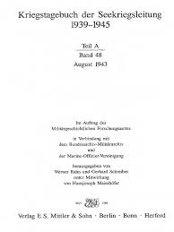 Jetzt wurde der chinese am flughafen in amsterdam nun ist der mutmaßliche chef von sam gor, der gebürtige chinese tse chi lop, in den niederlanden festgenommen worden. Kriegstagebuch Der Seekriegsleitung 1939 1945 Teil A Band 48 August 1943