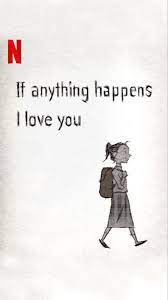 If anything happens i love you. If Anything Happens I Love You Dicas De Filmes Filmes Frases De Filmes