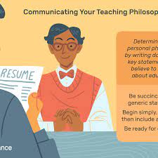 Experience is the best teacher in the sense that it teaches more effectively than merely hearing or observing; How To Answer What Is Your Teaching Philosophy