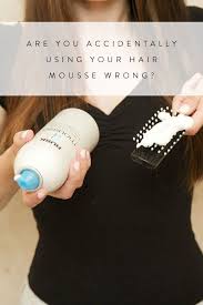 The Actual Right Way To Use Hair Mousse Hair Mousse Crunchy Hair Styling Mousse
